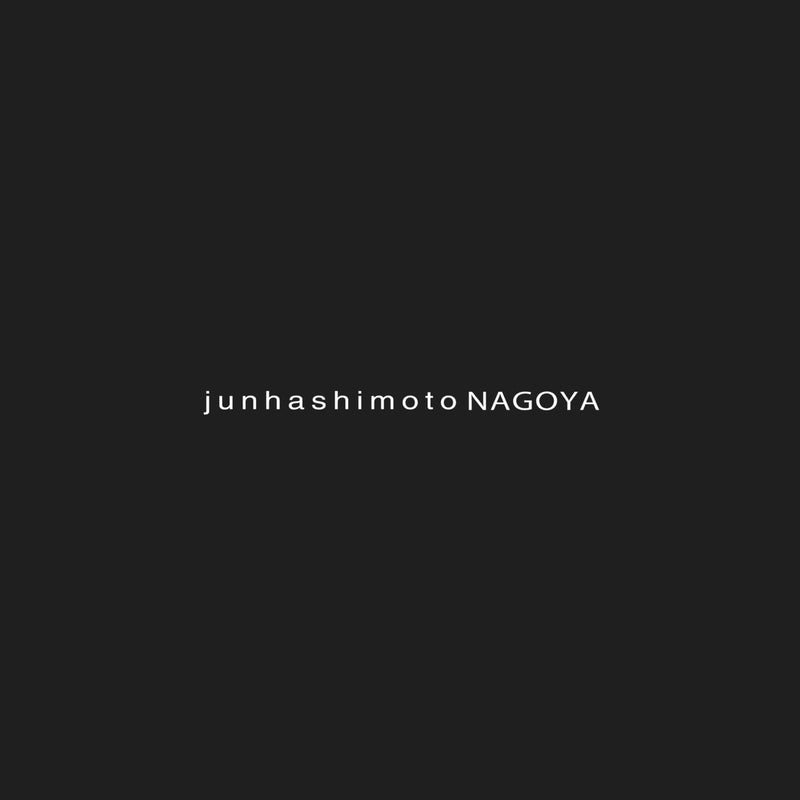 junhashimoto NAGOYA　ポップアップイベント